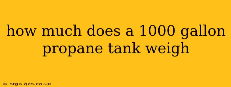 how much does a 1000 gallon propane tank weigh