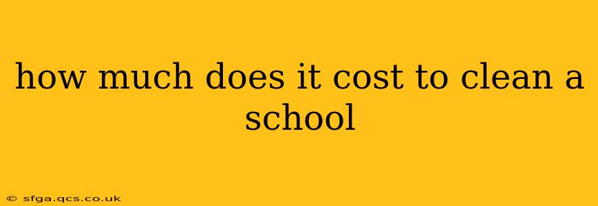 how much does it cost to clean a school