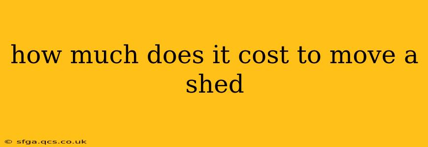 how much does it cost to move a shed