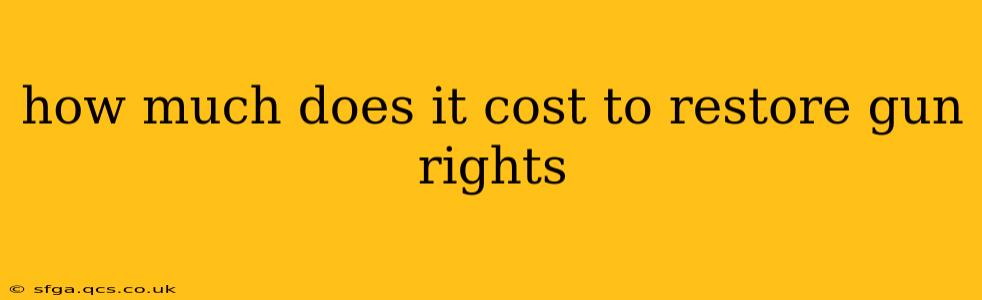 how much does it cost to restore gun rights