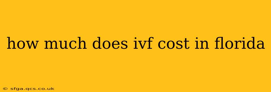 how much does ivf cost in florida