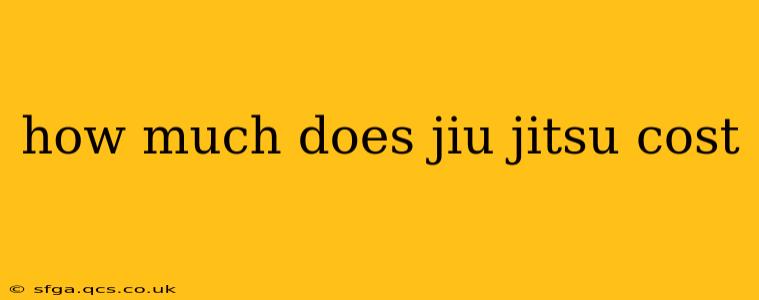 how much does jiu jitsu cost