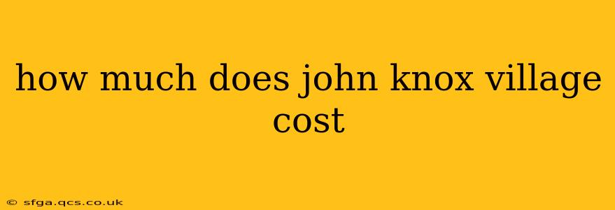 how much does john knox village cost