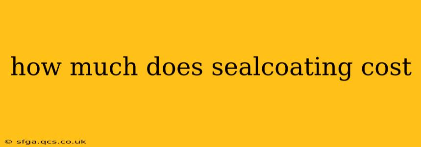 how much does sealcoating cost