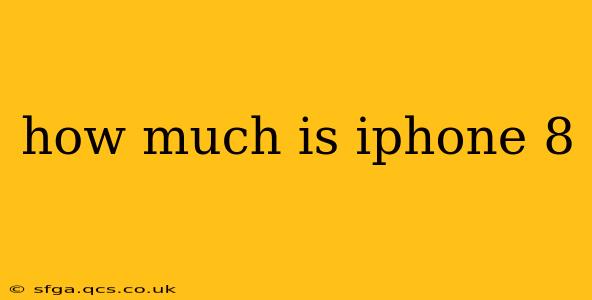 how much is iphone 8