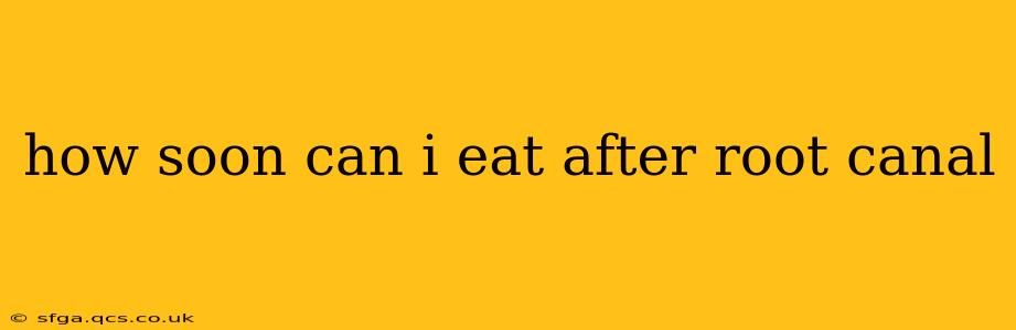 how soon can i eat after root canal