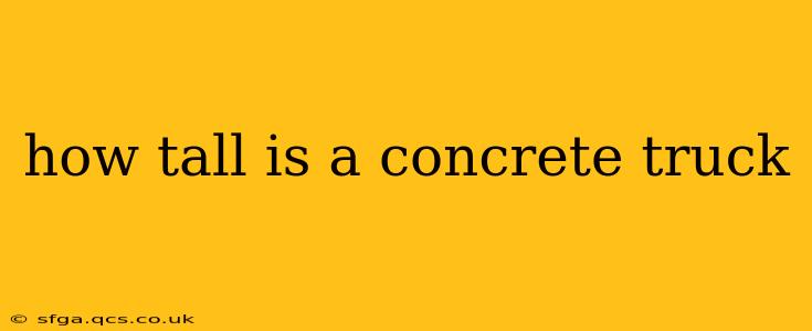 how tall is a concrete truck