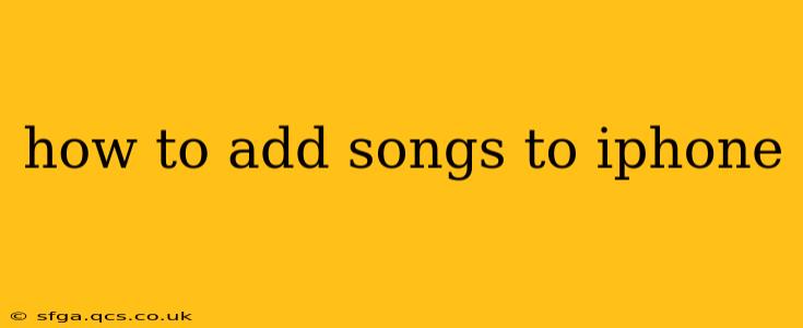 how to add songs to iphone