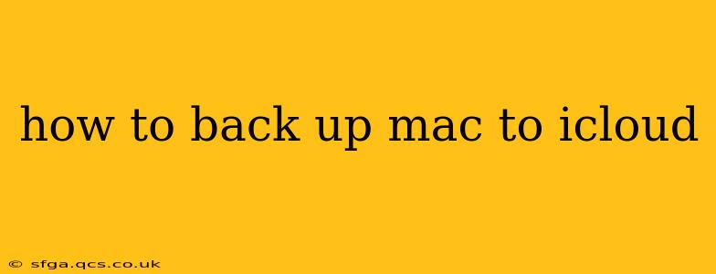 how to back up mac to icloud