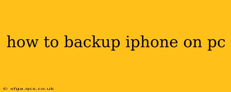 how to backup iphone on pc