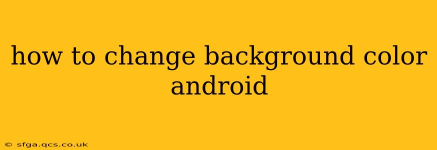 how to change background color android