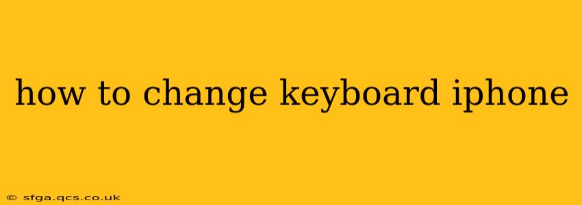 how to change keyboard iphone