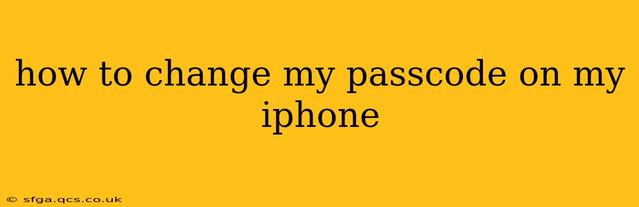 how to change my passcode on my iphone