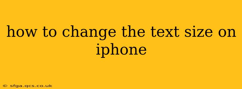how to change the text size on iphone
