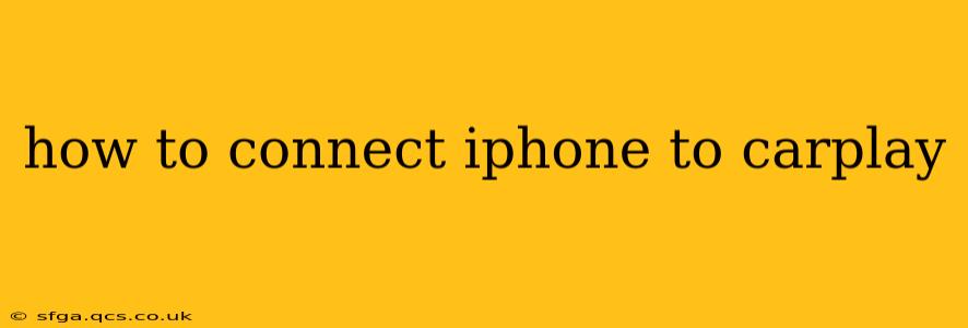 how to connect iphone to carplay