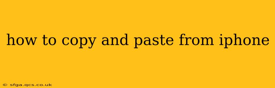 how to copy and paste from iphone