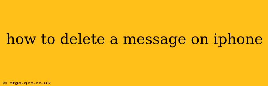 how to delete a message on iphone