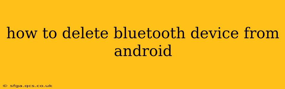 how to delete bluetooth device from android