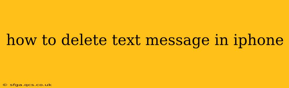 how to delete text message in iphone