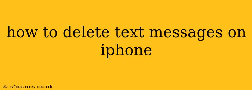 how to delete text messages on iphone