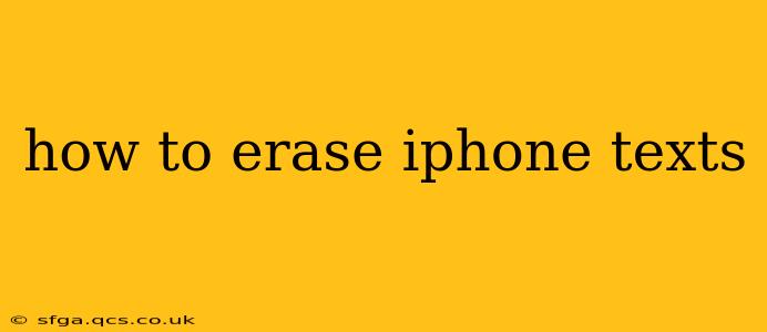 how to erase iphone texts