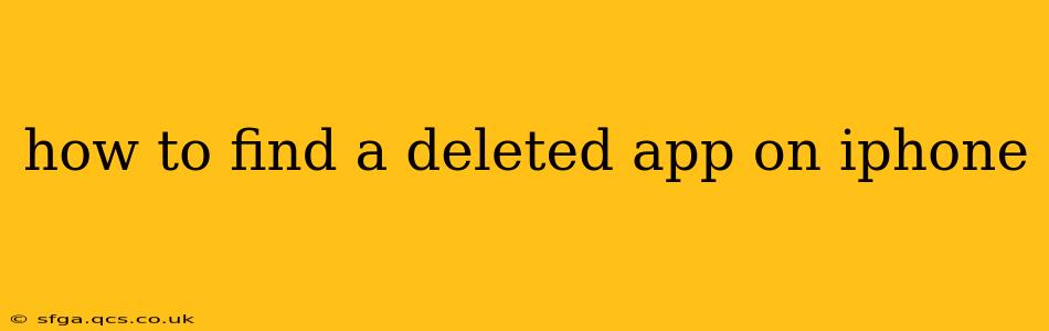 how to find a deleted app on iphone