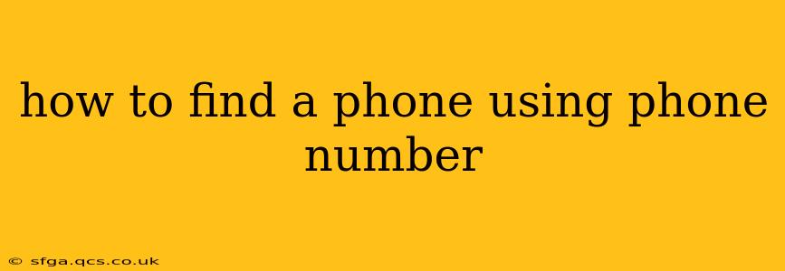how to find a phone using phone number