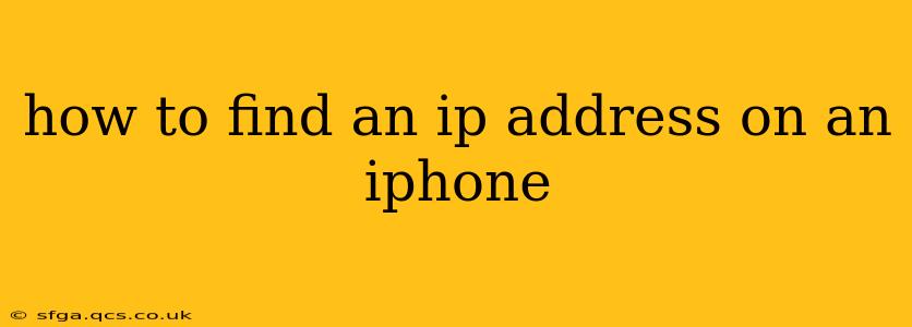 how to find an ip address on an iphone