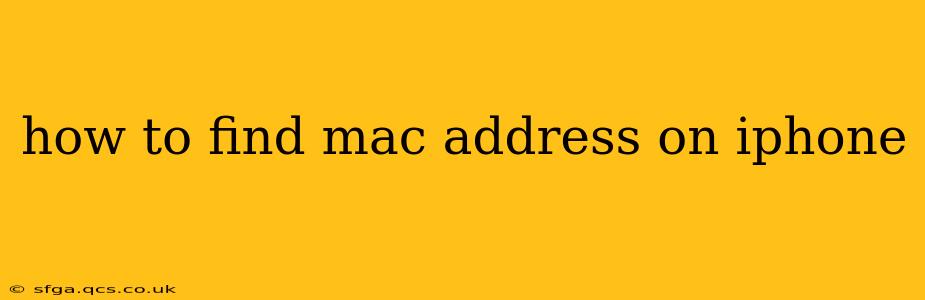 how to find mac address on iphone