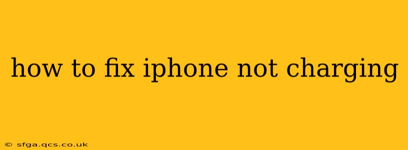 how to fix iphone not charging