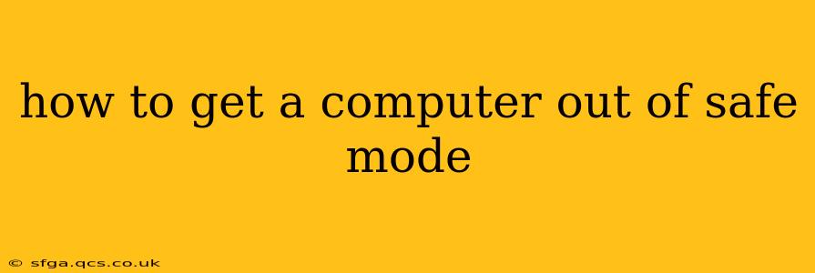 how to get a computer out of safe mode
