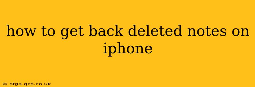 how to get back deleted notes on iphone