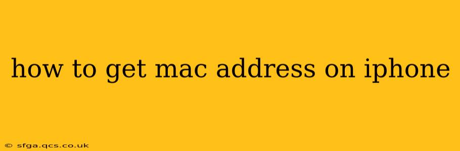 how to get mac address on iphone