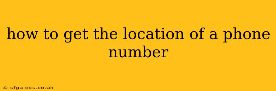 how to get the location of a phone number