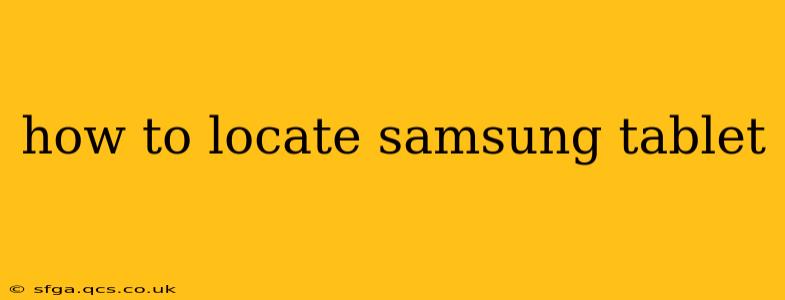 how to locate samsung tablet