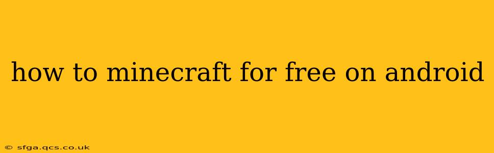 how to minecraft for free on android