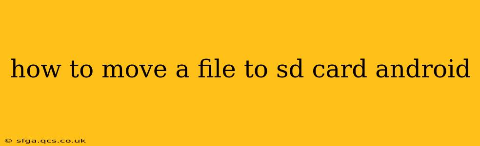 how to move a file to sd card android