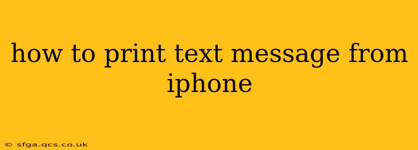 how to print text message from iphone