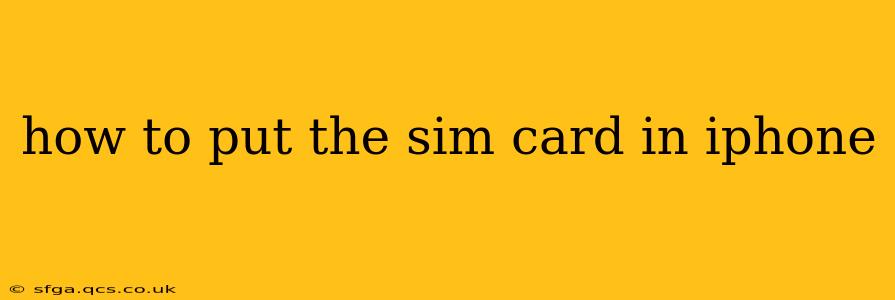 how to put the sim card in iphone