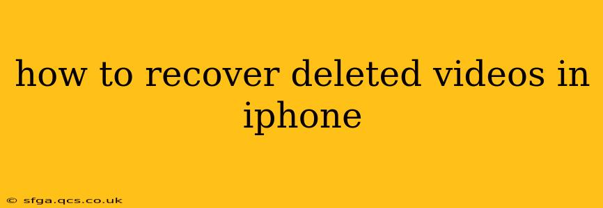 how to recover deleted videos in iphone