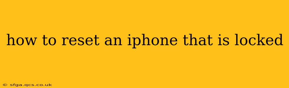 how to reset an iphone that is locked