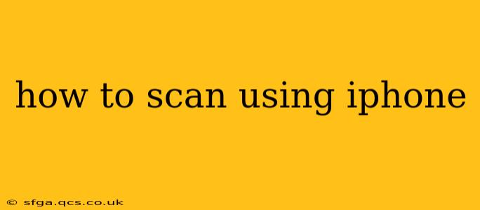 how to scan using iphone