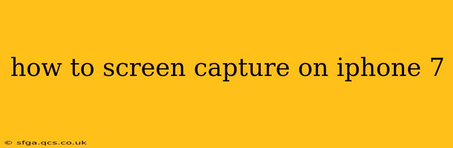 how to screen capture on iphone 7