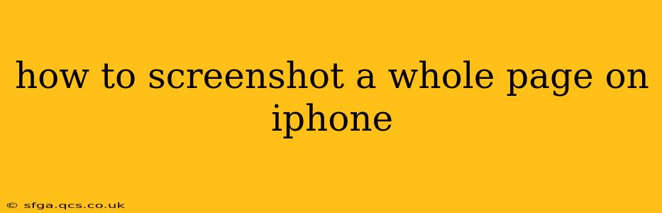 how to screenshot a whole page on iphone