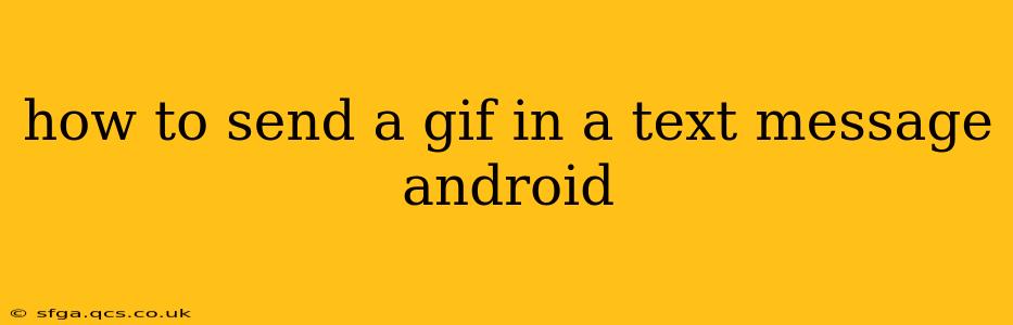 how to send a gif in a text message android