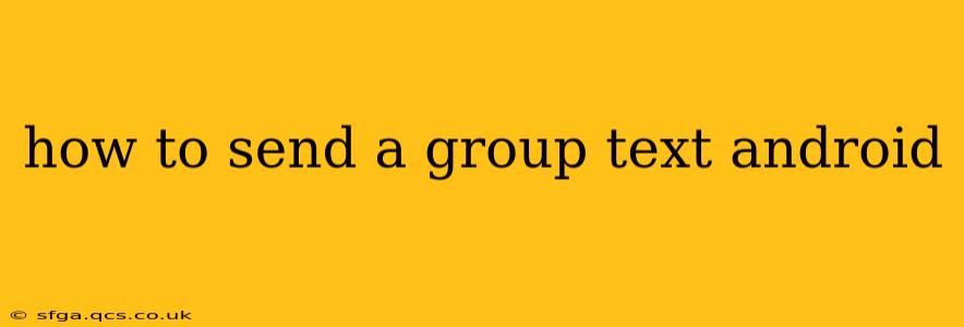 how to send a group text android