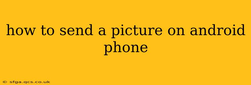 how to send a picture on android phone