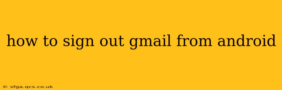 how to sign out gmail from android