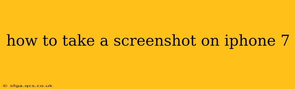 how to take a screenshot on iphone 7