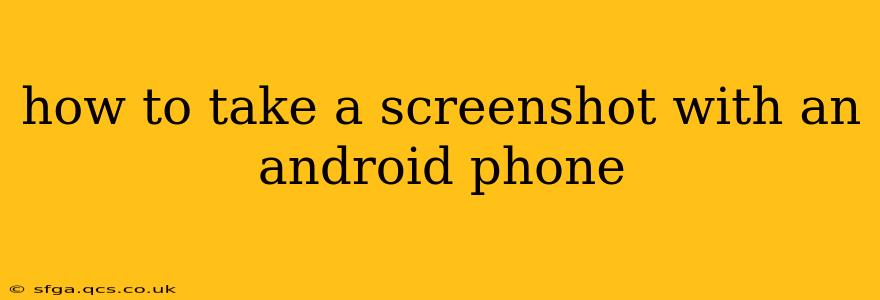 how to take a screenshot with an android phone